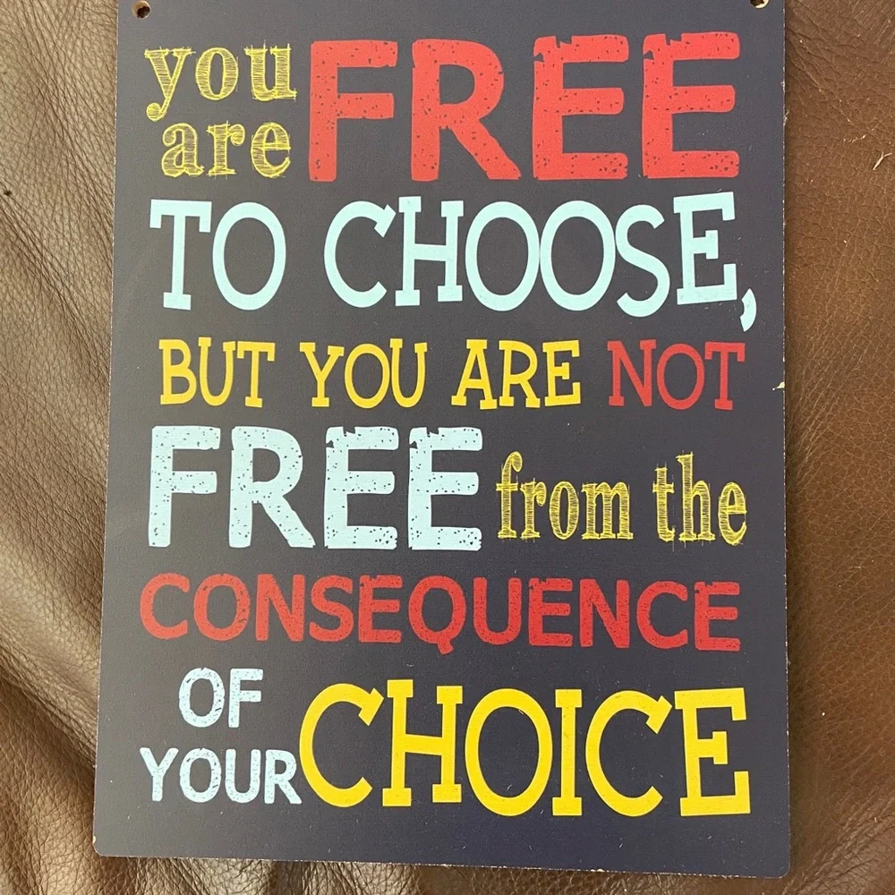 Inspirational 'You Are Free to Choose' Wall Art Sign - Multicolor